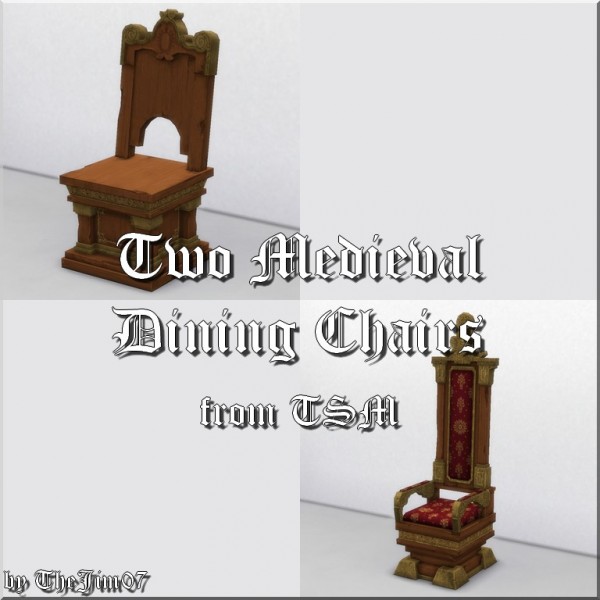 Mod The Sims Two Medieval Dining Chairs By Thejim07 Sims 4