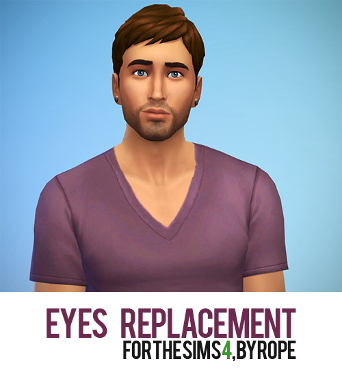  Simsontherope: Eyes Remplacement