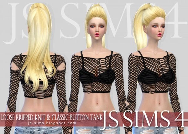  JS Sims 4: Loose Rripped Knit & Classic Button Tank