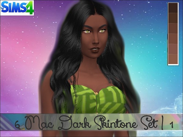  Mod The Sims: 6 Mac Dark Skintone Set by giadoll