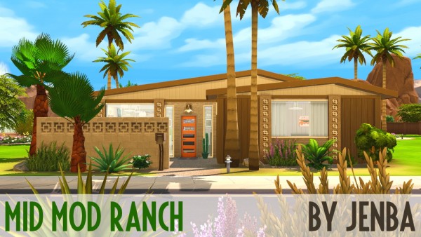  Jenba Sims: Mid mod ranch