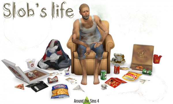  Around The Sims 4: Slobs Life