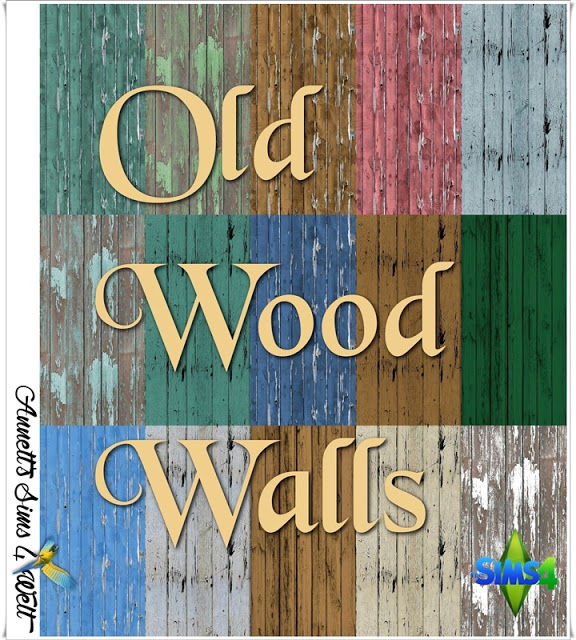  Annett`s Sims 4 Welt: Old Wood Walls