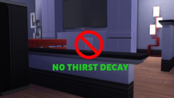 Mod The Sims: Thirst be gone! by HellsGuard
