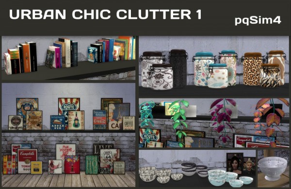  PQSims4: Urban chic clutter