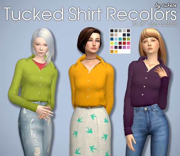  Tukete: Tucked Shirt Solid Recolors
