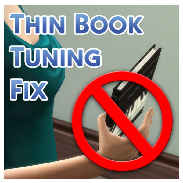  Mod The Sims: Thin Book Tuning Fix by Menaceman44