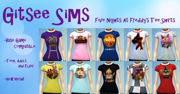  Gitsee Sims: Five Night’s At Freddy’s t0shirts