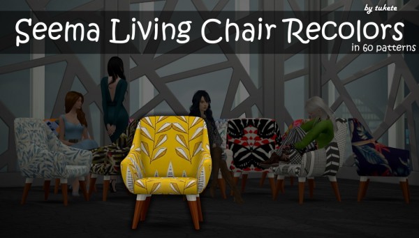  Tukete: Seema Living Chair Recolors