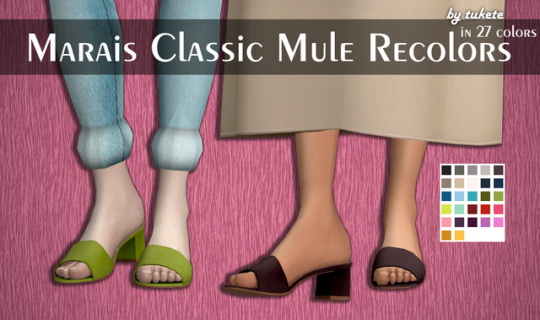  Tukete: Marais Classic Mule Recolors