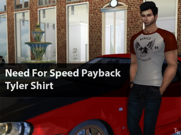  The GTR guy sims auto studio: Need For Speed Payback Tyler Shirt