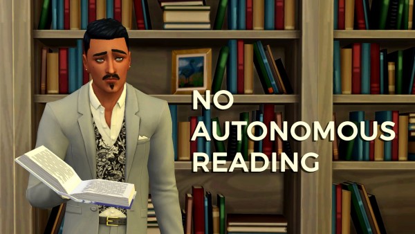  Mod The Sims: No Autonomous Reading by edespino