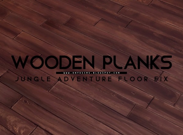  Onyx Sims: Jungle Adventure Rustic Wooden Planks Fix