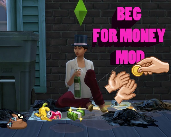  Mod The Sims: Beg for money mod by mome89x