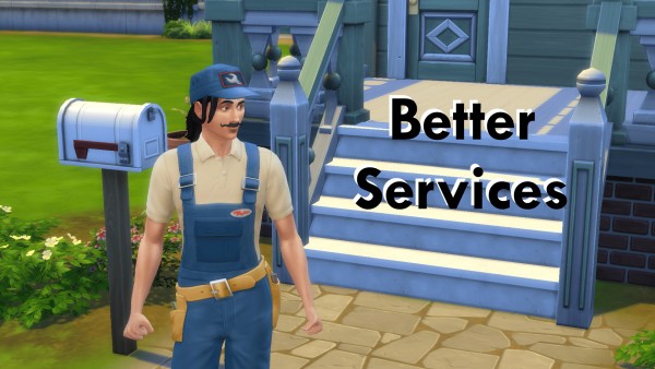  Mod The Sims: Better Services – NO Upfront Cost by Daleko
