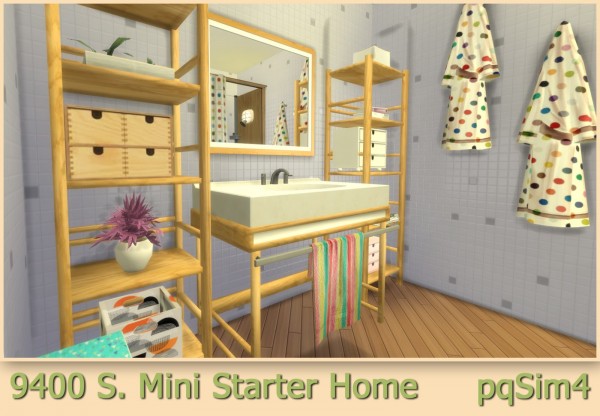  PQSims4: 9400 S. Mini Starter Home