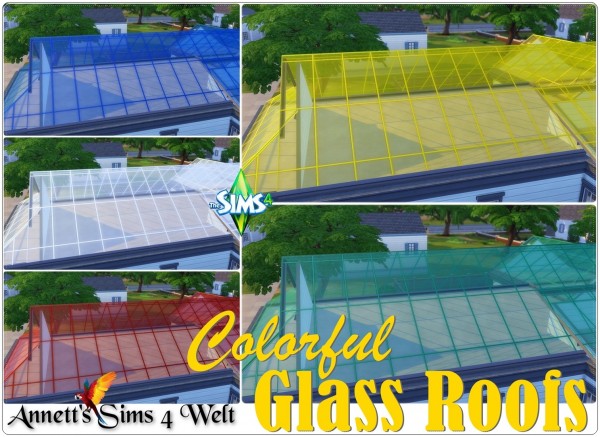  Annett`s Sims 4 Welt: Colorful Glass Roofs