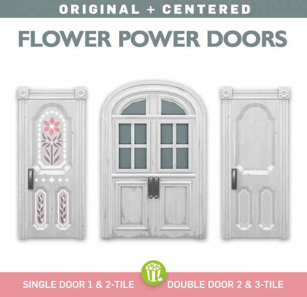  Simplistic: Centred Flower Power Doors