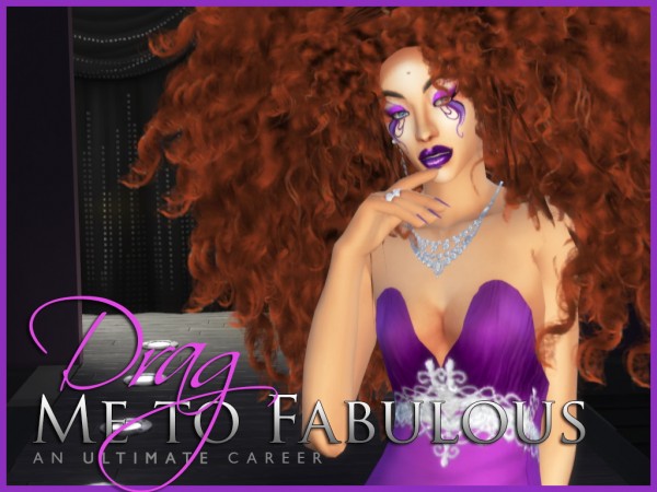  Mod The Sims: Drag Me to Fabulous   An Ultimate Career by asiashamecca