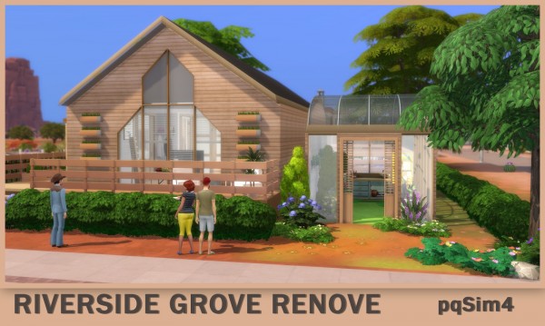  PQSims4: Riverside Grove House Renove