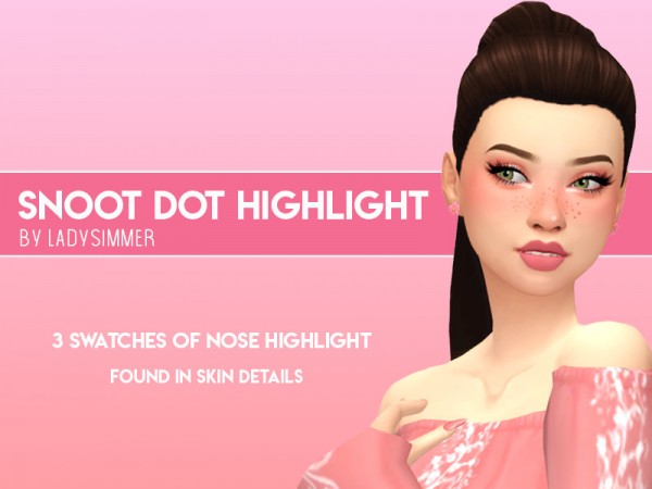  The Sims Resource: Snoot Dot Highlight by LadySimmer94