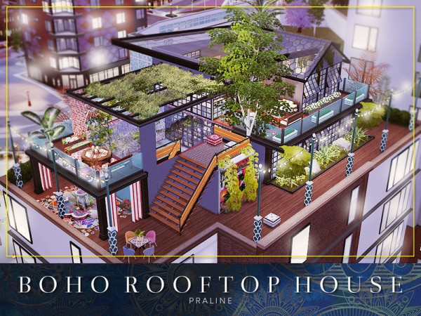  The Sims Resource: Boho Rooftop House by Pralinesims