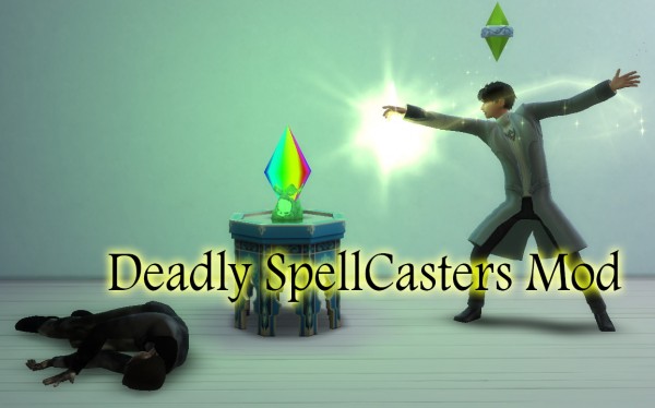  Mod The Sims: Deadly SpellCasters Mod by andrian m.l