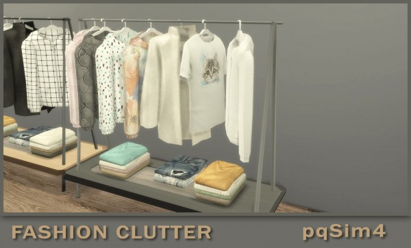  PQSims4: Fashion Clutter