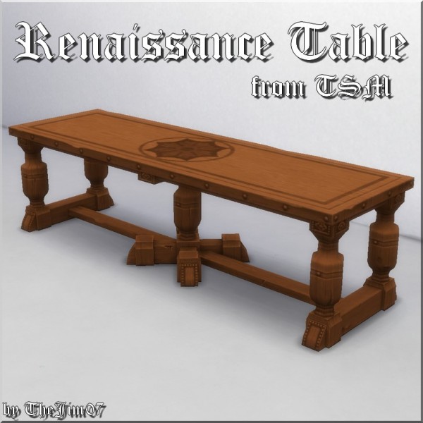  Mod The Sims: Renaissance Table by TheJim07