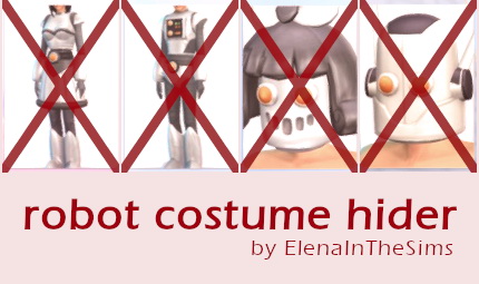  Mod The Sims: Robot Costume Hider by ElenaInTheSims