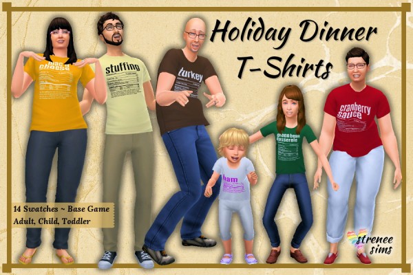  Strenee sims: Holiday Dinner T Shirts for the Family