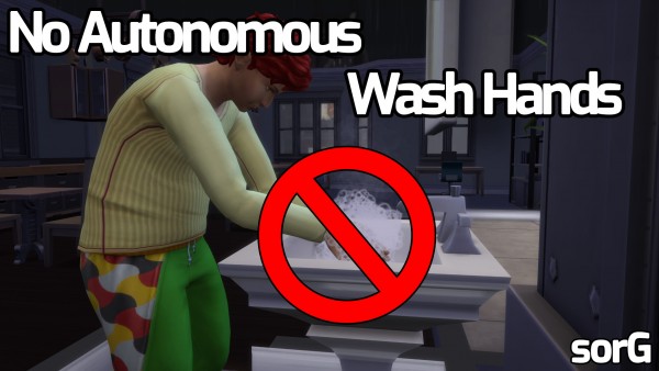  Mod The Sims: No Autonomous Wash Hands by sorG