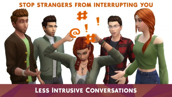  Mod The Sims: Less Intrusive Conversations by TURBODRIVER