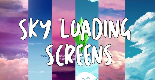  Mod The Sims: Sky Loading Screens by Debbiepear