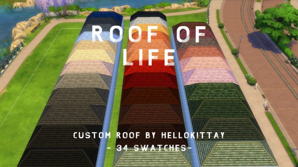  Mod The Sims: Roof of Life 34 Swatches by hellokittay