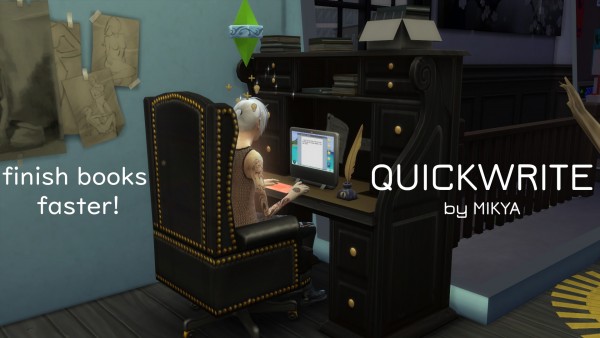  Mod The Sims: Write Songs and Books Faster   QuickWrite by MIKYA