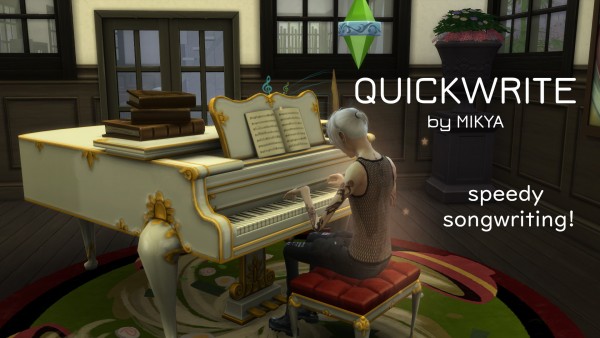  Mod The Sims: Write Songs and Books Faster   QuickWrite by MIKYA