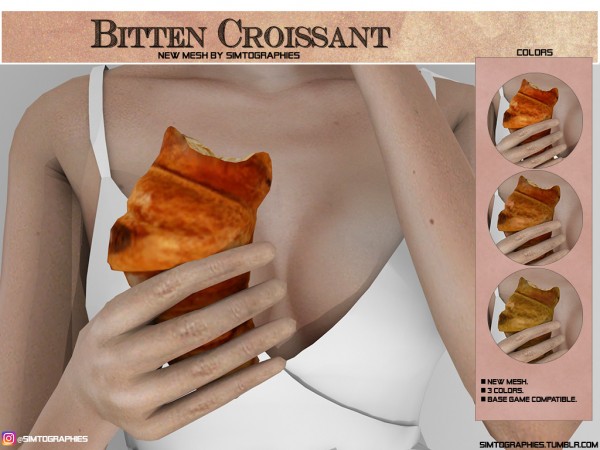  Simtographies: Bitten Croissant (Acc, Obj and Poses)