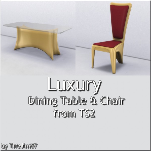  Mod The Sims: Luxury Dining Table and Chair by TheJim07