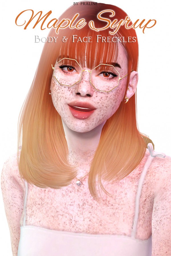  Praline Sims: Maple Syrup Face and Bosy Freckles