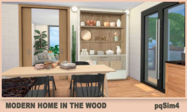PQSims4: Modern Home In The Wood
