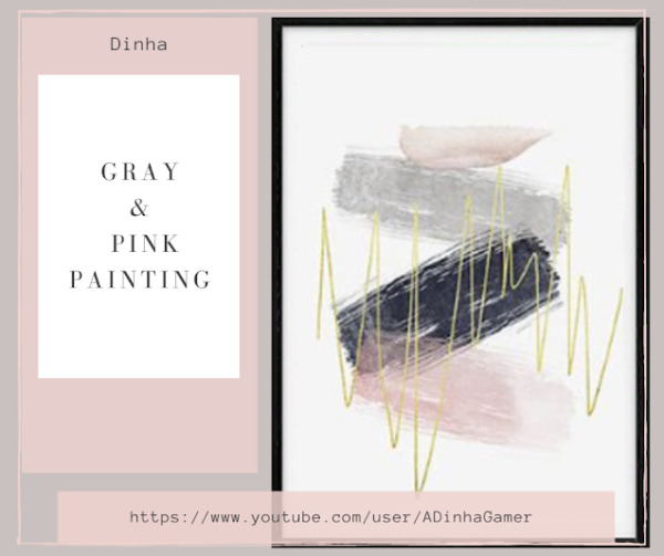 Dinha Gamer: Gray and Pink Paintings