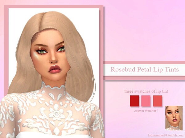 Rosebud Petal Lip Tints by LadySimmer94 from TSR