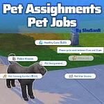 Pet Assignments and Pet Jobs sims 4 cc