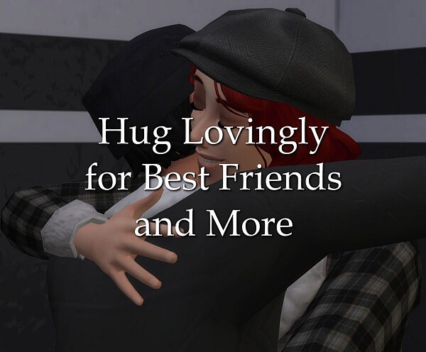 Hug Lovingly for Best Friends and More sims 4 cc