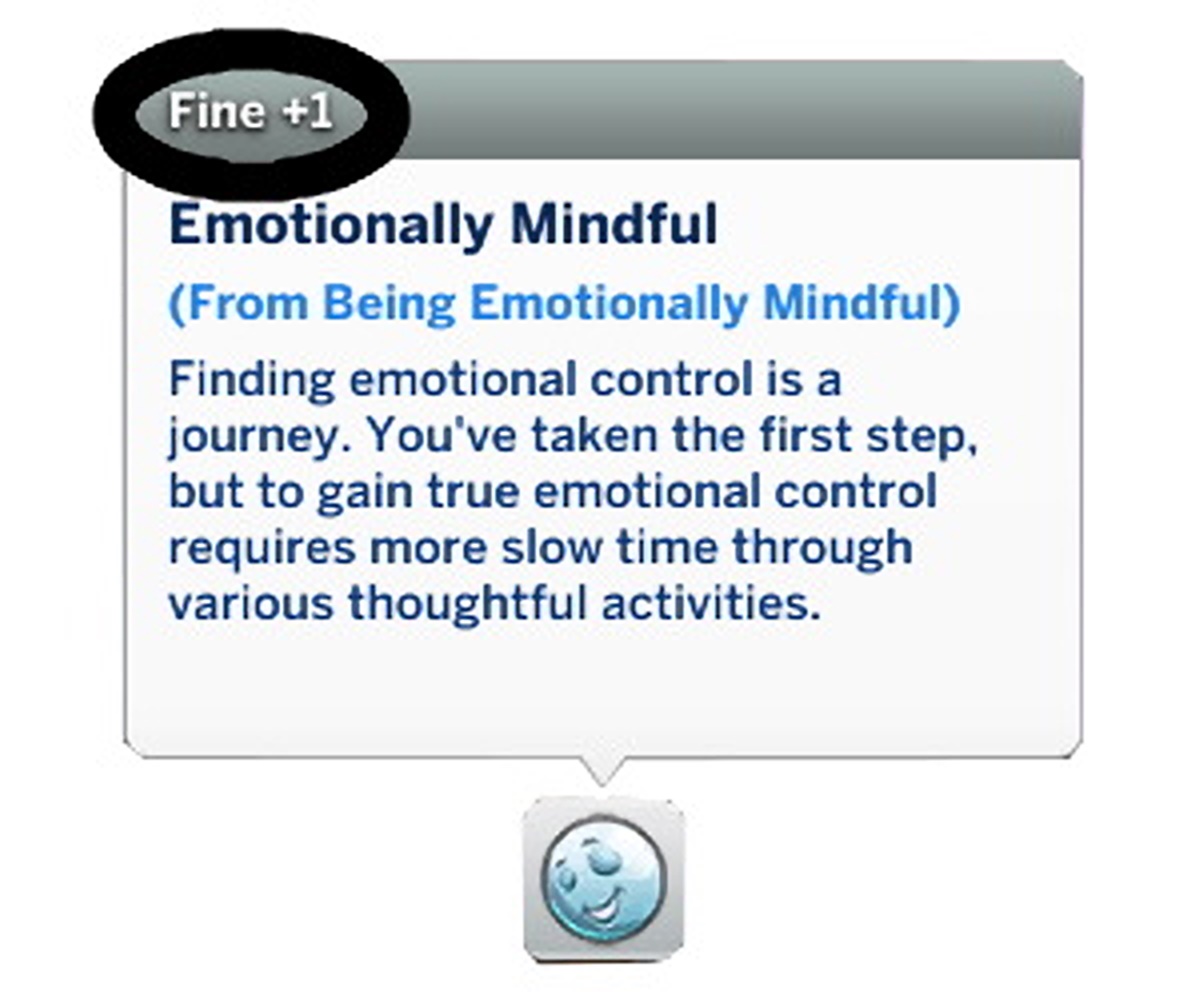 Less Intense Fine Buffs for Mindfulness by maeemma from Mod The Sims