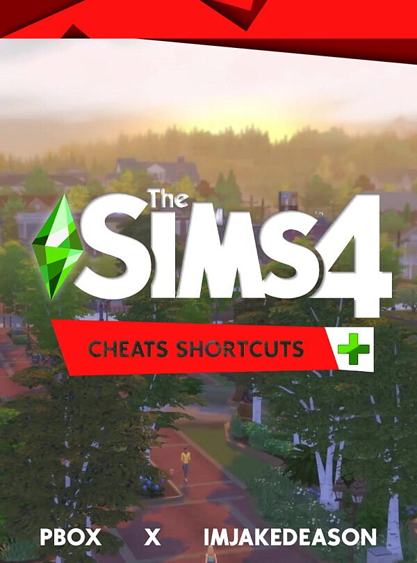 Cheat Shortcuts by imjakedeason from Mod The Sims