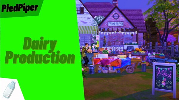 Dairy Production by PiedPiper from Mod The Sims