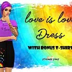 Love is Love Dress with Bonus Tees sims 4 cc