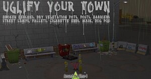 Uglify your town